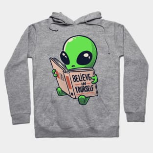 Believe in Yourself Funny Book Alien - Light Hoodie